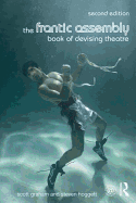 frantic assembly book of devising theatre