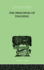 The Principles of Teaching (International Library of Psychology: Developmental Psychology, 32)