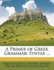 A Primer of Greek Grammar: Syntax...