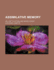Assimilative Memory; or, How to Attend and Never Forget