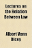 Lectures on the Relation Between Law and Public Opinion During the 19th Century