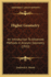 Higher Geometry: An Introduction To Advanced Methods In Analytic Geometry (1922)