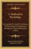 A Textbook In Psychology: An Attempt To Found The Science Of Psychology On Experience, Metaphysics, And Mathematics (1891)