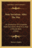 State Socialism, After the War: an Exposition of Complete State Socialism, What It is, How It Would Work (1916)
