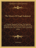 The Science Of Legal Judgment: A Treatise Designed To Show The Materials Whereof, And The Process By Which, The Courts Of Westminster Hall Construct Their Judgments (1835)