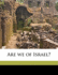 Are We of Israel?