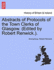 Abstracts of Protocols of the Town Clerks of Glasgow. (Edited by Robert Renwick.), Vol. II