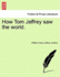 How Tom Jeffrey Saw the World.
