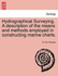 Hydrographical Surveying. a Description of the Means and Methods Employed in Constructing Marine Charts.