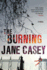 The Burning: A Maeve Kerrigan Crime Novel