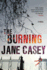 The Burning: a Maeve Kerrigan Crime Novel (Maeve Kerrigan Novels, 1)