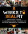 8 Weeks to Sealfit: a Navy Seal's Guide to Unconventional Training for Physical and Mental Toughness-Revised Edition