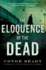 The Eloquence of the Dead: a Mystery