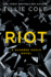 Riot: a Scarred Souls Novel (Scarred Souls, 4)