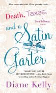 death taxes and a satin garter a tara holloway novel