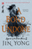 A Bond Undone: the Definitive Edition (Legends of the Condor Heroes)