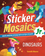 sticker mosaics jr dinosaurs create amazing pictures with glitter stickers