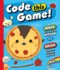 Code This Game! : Make Your Game Using Python, Then Break Your Game to Create a New One!
