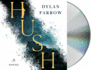 Hush: a Novel (the Hush Series, 1)