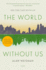 The World Without Us Format: Paperback