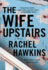 The Wife Upstairs Format: Paperback