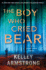 The Boy Who Cried Bear: a Haven's Rock Novel (Haven's Rock, 2)