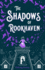 The Shadows of Rookhaven (Rookhaven, Bk. 2)