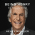 Being Henry: the Fonz...and Beyond