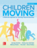 Looseleaf for Children Moving: A Reflective Approach to Teaching Physical Education