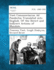Voet Commentarius Ad Pandectas Translated Into English. of the Direct and Indirect Actions of Mandate.