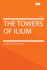 The Towers of Ilium