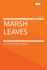 Marsh Leaves