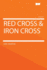 Red Cross and Iron Cross