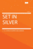 Set in Silver