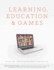 Learning, Education and Games Volume One Curricular and Design Considerations Volume 1