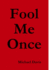 Fool Me Once