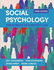 Social Psychology: the Science of Everyday Life, 3rd Edition