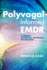 Polyvagal-Informed Emdr Format: Electronic Book Text