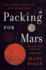 Packing for Mars (Hardback)