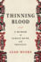 Thinning Blood: an Indigenous Memoir of Family, Myth, and Identity