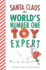 Santa Claus the World's Number One Toy Expert (Board Book)