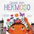 Quizs Algo Hermoso: Cmo El Arte Transform Un Barrio (Maybe Something Beautiful Spanish Edition)