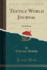 Textile World Journal, Vol 3 Kink Book Classic Reprint
