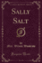 Sally Salt Classic Reprint