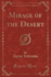 Mirage of the Desert (Classic Reprint)
