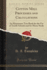 Cotton Mill Processes and Calculations an Elementary Text Book for the Use of Textile Schools and for Home Study Classic Reprint
