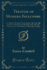 Treatise of Modern Faulconry to Which is Prefixed, From Authors Not Generally Known, an Introduction Shewing the Practice of Faulconry in Certain Remote Times and Countries Classic Reprint