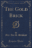 The Gold Brick Classic Reprint