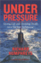 Under Pressure: Living Life and Avoiding Death on a Nuclear Submarine