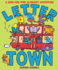 Letter Town: a Seek-and-Find Alphabet Adventure